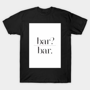 Bar Poster T-Shirt